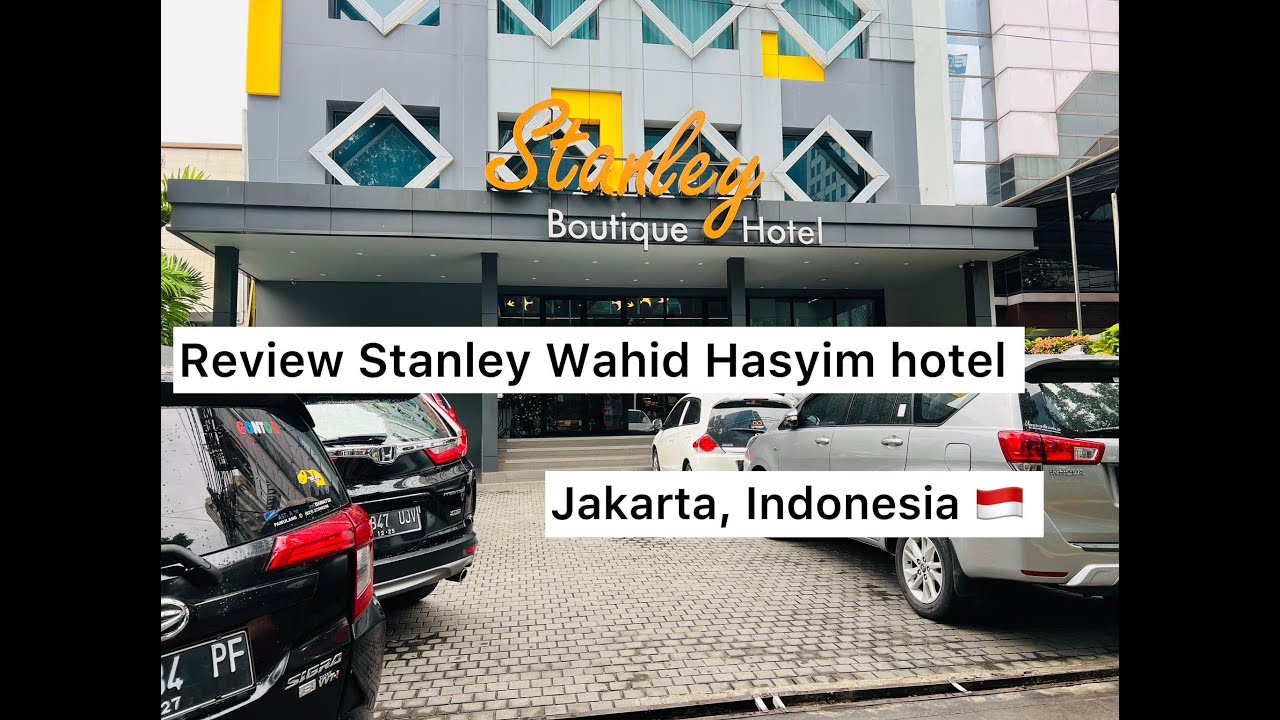 Review โรงแรม Stanley Wahid Hasyim Hotel, Jakarta, Indonesia YouTube