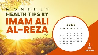 7 Health Tips For June By Imam Reza (alaihis salaam) Resimi