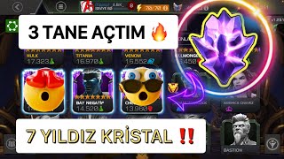 3 adet DEV 7 YILDIZ KRİSTAL AÇTIM 🔥 / Marvel Şampiyonlar Turnuvası