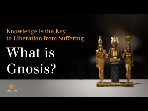 What is Gnosis? Knowledge is the Key to Liberation from Suffering