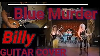 Blue Murder  / Billy  Guitar  Cover by Chiitora