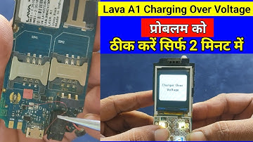 Lava A1 Charging Over Voltage Problem | Lava A1 Keypad phone Charging Over Voltage Solutions 2023