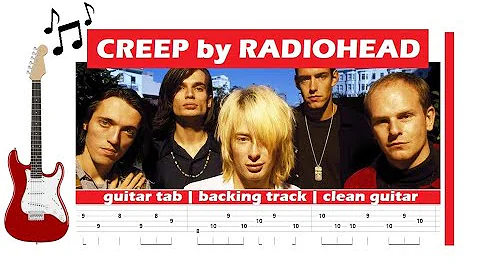 Radiohead - Creep / Guitar Tab / Backing Track