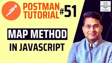 Postman Tutorial #51 - Map Method in JavaScript