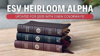The BEST Personal Size ESV Bible? | Check out the New ESV Alpha Heirloom 📖✨