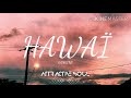 GAMBINO HAWAÏ Lyrics GAMBINO HAWAÏ Lyrics