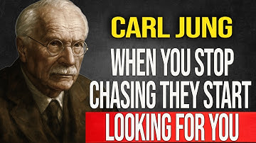 Why someone SEEKS you when you stop CHASING them - Carl Jung