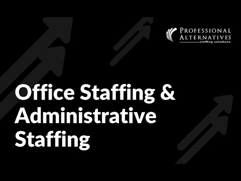 Office Staffing & Administrative Staffing | Professional Alternatives