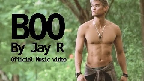 Jay R - Boo (Official Music Video)