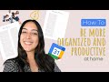 How to be more organized and productive at home