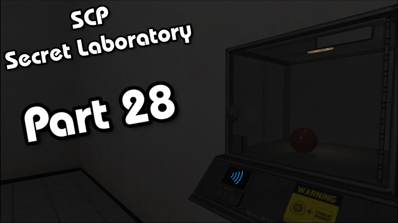 SCP Secret Laboratory Part 28 - YouTube