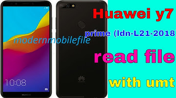 huawei y7 prime (ldn-l21-2018) read file with umt