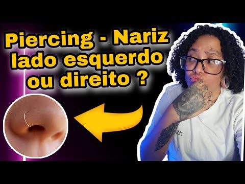 Vídeo: De que lado devo furar o nariz?