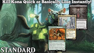 Kill Kona Quick or Basically Lose Instantly! | Kona Show & Tell | Standard Bo3 | Mythic Rank | MTG