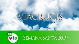 Viacrucis, Viernes Santo, Semana Santa 2019 - Tele VID