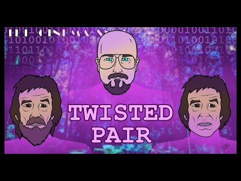 Twisted Pair - The Cinema Snob