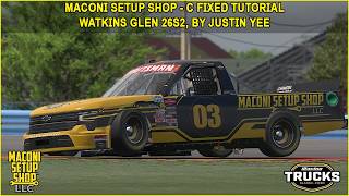 iRacing Maconi C-Fixed Trucks Watkins Glen Guide to Qualifying and Race 26S2