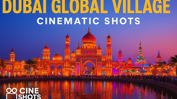Dubai Global Village 2025 | A Cinematic Evening by Cine Shots Official @cineshots119 #dubai