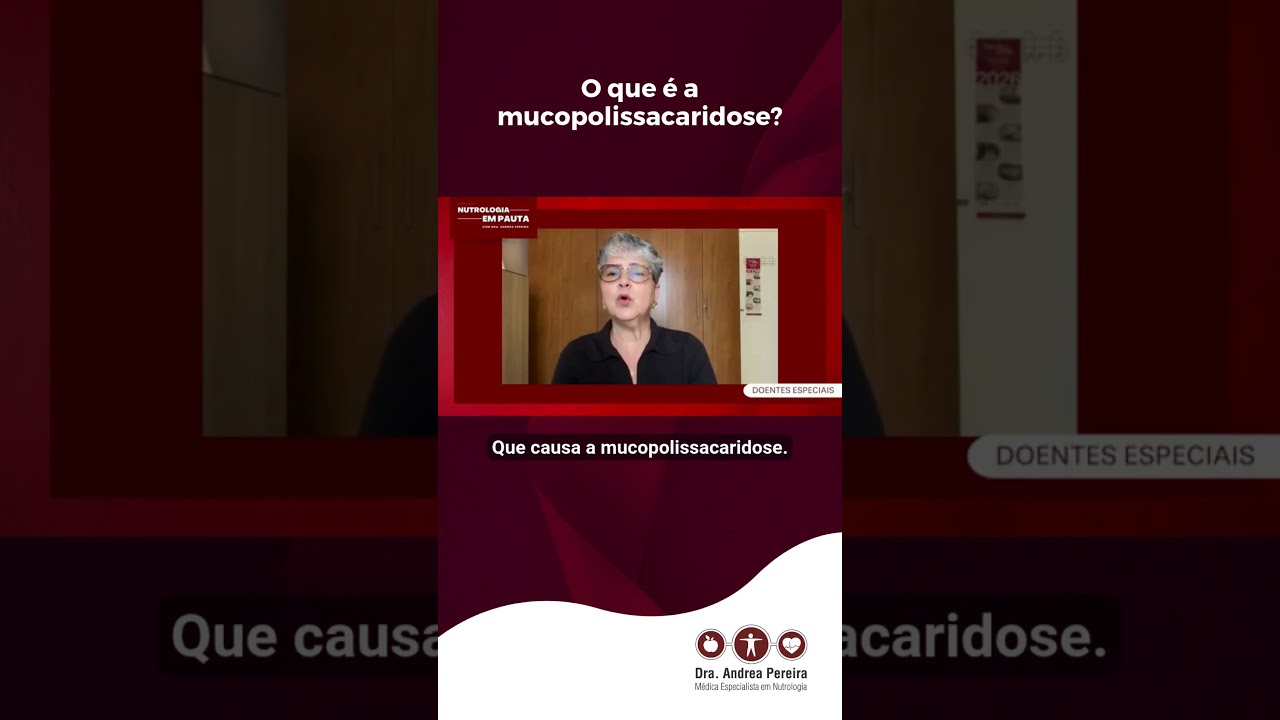 O que é a mucopolissacaridose?