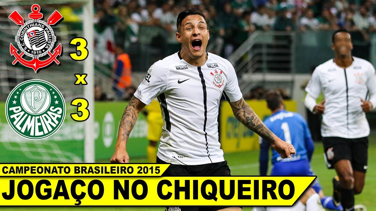 Palmeiras 3 x 3 Corinthians Campeonato Brasileiro 2015