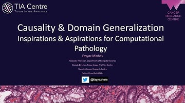 DomGen2023 - Causality and Domain Generalization: Fayyaz Minhas (Warwick)