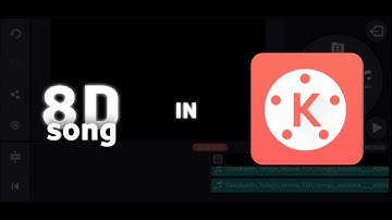 How to make 8d song in kinemaster