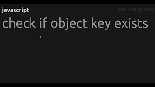 check if object key exists
