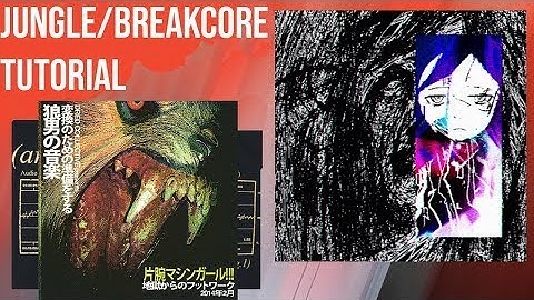 How To Make Modern Jungle/Breakcore [Sewerslvt, Machine Girl, Photek Style] +Samples