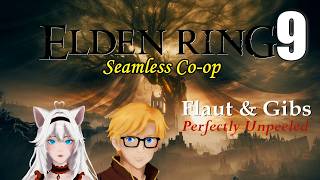 Flaut &amp; Gibs | Elden Ring Seamless Coop #09 — Yura's Quest, Jellyfish Surprise &amp; Giant Bells