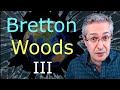 Bretton Woods 3 - New World Monetary Order