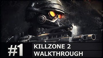 Killzone 2 Walkthrough Episode 1: Corinth River Part 1