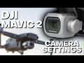 DJI Mavic 2 Best Cinematic Camera Settings!