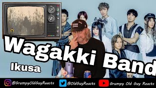 WAGAKKI BAND - IKUSA | FIRST TIME HEARING | REACTION