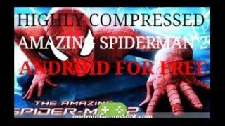 How to download amazing spiderman 2 highly compressed by ||TECHNO GAMING|| screenshot 4