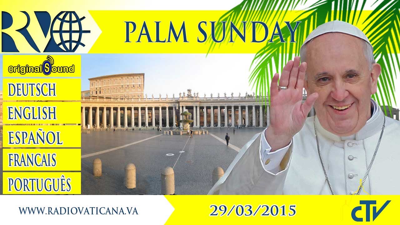Palm Sunday celebration and Angelus - 2015.03.29