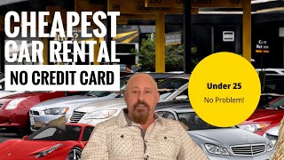 HOW TO RENT A CAR CHEAP WITHOUT A CREDIT CARD!