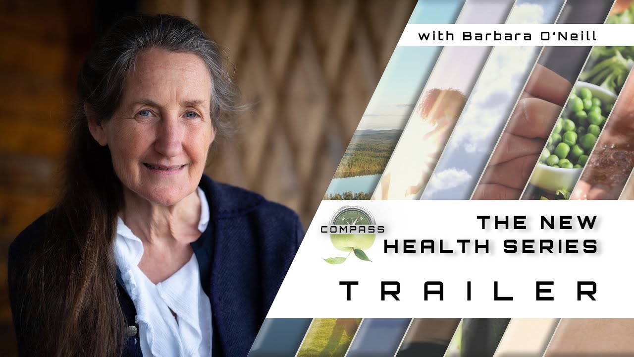 Barbara O'Neill COMPASS The New Health Series TRAILER YouTube