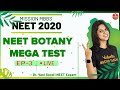 NEET Botany Mega Test For NEET 2020 Episode -3 | NEET Biology Lectures | Vedantu NEET Preparation