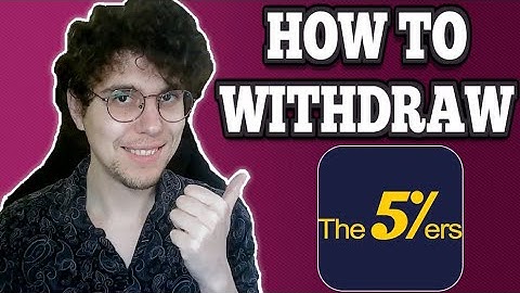 Hoe u geld kunt opnemen van The5ers