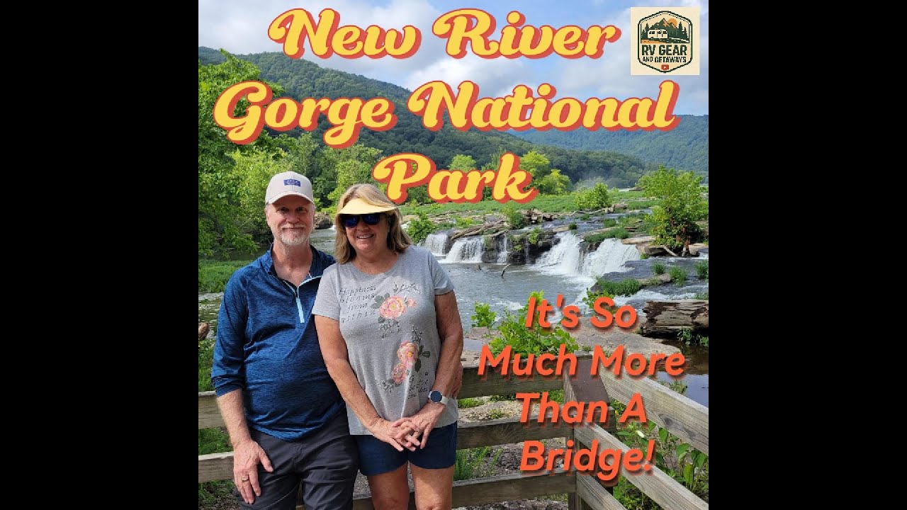 Best Things to Do in New River Gorge National Park (RV Traveler Review)