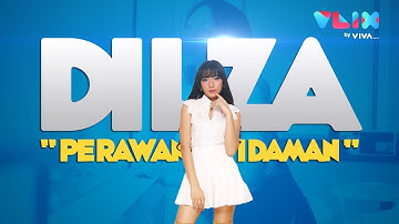 Dilza, "Perawan Idaman" yang Bisa Bikin Kamu Nyesel!