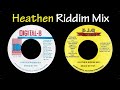 Heathen Riddim Mix (1996)