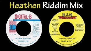 Heathen Riddim Mix