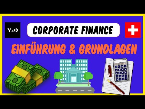 Einführung in die Corporate Finance | Einfach Erklärt | Y & O Finance