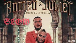 Loredana x Mozzik - Romeo & Juliet Slowed Resimi