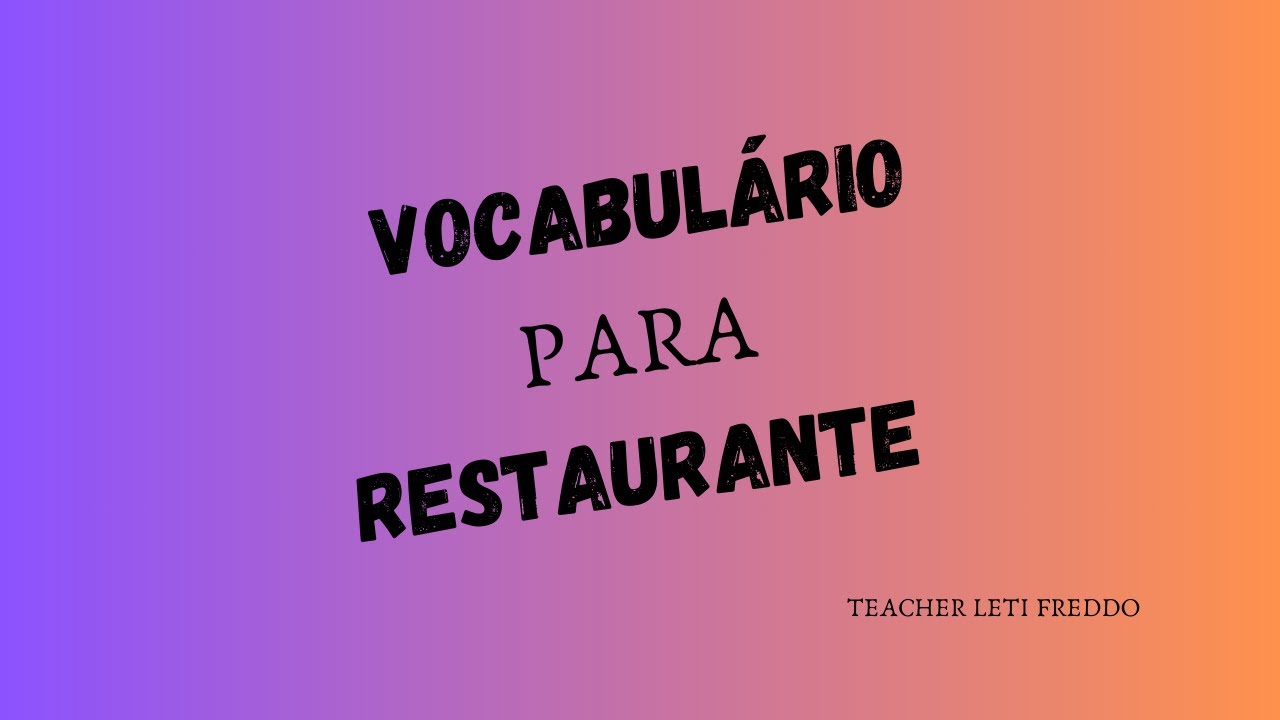 Vocabulário: O restaurante em inglês