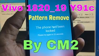 Boom !!! Vivo 1820_19 Vivo Y91c Pattern Remove Unlock frp CM2