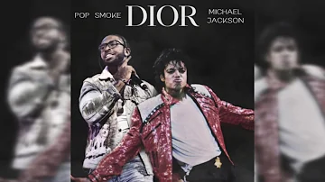 Dior (Remix) [feat. Michael Jackson]