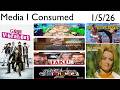 Media I Consumed (1/5/2026)