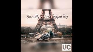 Berax Fly Feat Drena Boy & Key Cise - Valorizar